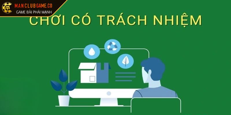 Cách thực hành khi chơi có trách nhiệm 