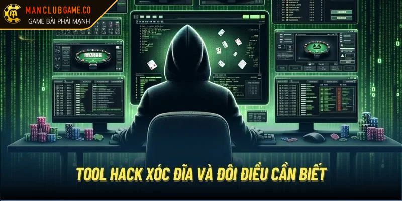 Hiểu rõ bản chất Tool hack xóc đĩa MANCLUB online là gì?