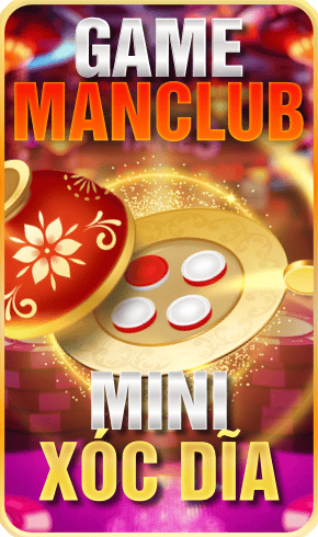manclub game xóc đĩa mini