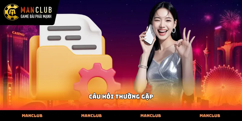 Xử lý Câu hỏi thường gặp nhanh chóng tại nhà cái