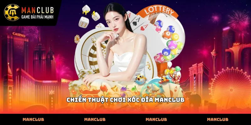 Vận dụng chiến thuật chơi xóc đĩa Manclub để soi cầu bảng vị