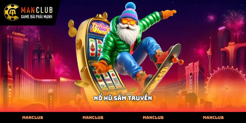 Cơ chế trả thưởng linh hoạt trong game Nổ Hũ Sấm Truyền
